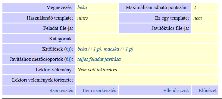 jelentik meg (amennyiben az adott részfeladatra adott pont 1) a Feladat adatai ablakban (4.4. ábra)