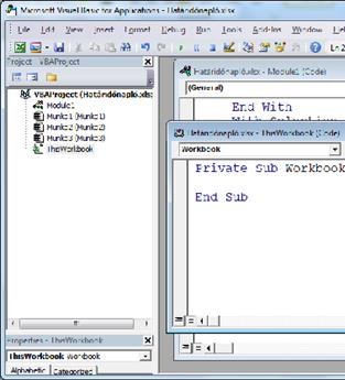 VISUAL BASIC ÉS MAKRÓK 8.6. ábra. ThisWorkbook- Workbook 8.7. ábra. a, Newsheet 8.8. ábra. b, Newsheet 3. 8.2 Visual Basic Editor kezelőfelülete Sajnos a Visual Basic kezelőfelülete angol nyelvű magyar nyelvű Office esetén is.