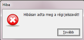 3.5.6. Felhasználóváltás A program bezárása, és újbóli indítása nélkül válthat felhasználót ebben a menüpontban. A menüpontra kattintva megjelenik a bejelentkező ablak.