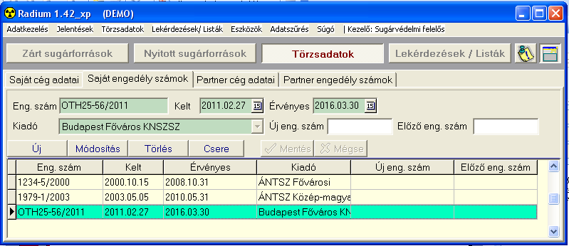 Törzsadatok Saját engedély számok Az új engedély számok berögzítése nem