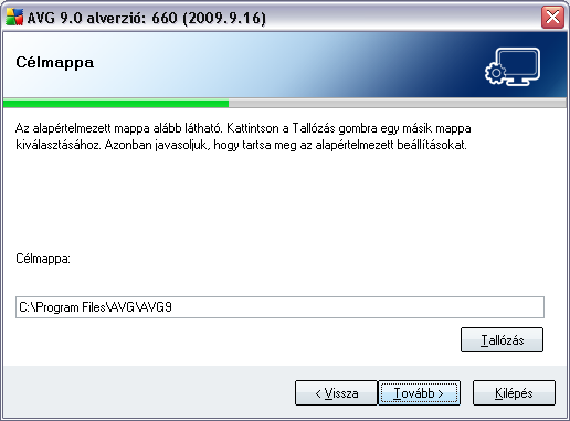 5.6. Egyéni telepítés - Célmappa A Célmappa panel lehetové teszi, hogy meghatározza azt a helyet, ahova az programot telepíteni szeretné.