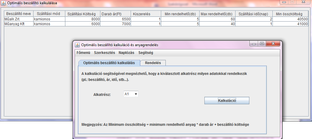8.2. Alapfelület 8.2.1. Optimális beszállító kalkulálás Az alapfelület 2 fő részből tevődik össze, ebből az egyik az Optimális beszállító kalkulálás.