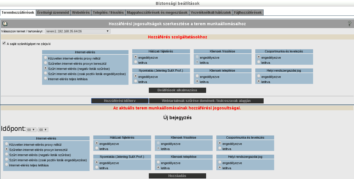 BIZTONSÁG Hozzáférési időterv módosítása Ha egy új szabályt szeretne hozzáadni egy időponthoz válassza ki alul a kívánt időpontot és adja meg az életbe lépő szabályt.