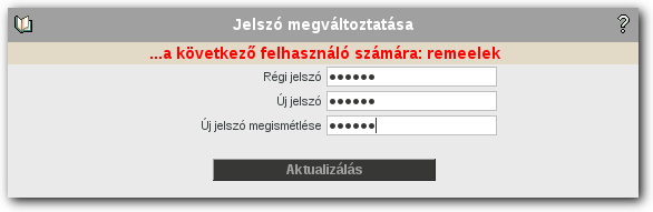 WINDOWS KLIENSEK KONFIGURÁLÁSA Jelszóváltoztatás A megjelenő Jelszó megváltoztatása ablakban adja meg az új jelszót, majd kattintson az Aktualizálás gombra!