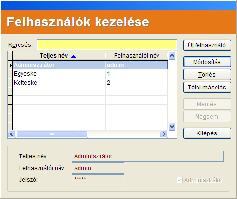 22 Házipénztár 3.16. Felhasználói jogok A programban lehetőség van több felhasználó kezelésére, vagyis a felhasználók szerint funkciókorlát biztosítható.
