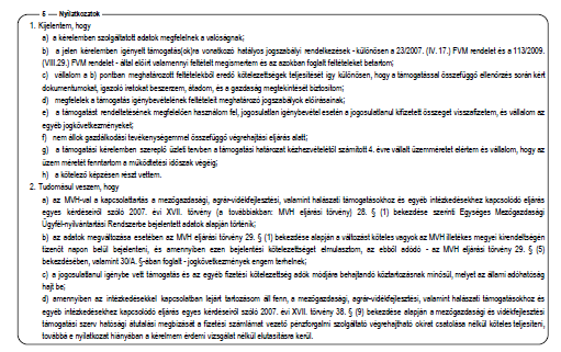 7. Nyilatkozatok Kérjük, figyelmesen olvassa el az adatblokkban szereplő nyilatkozatokat!