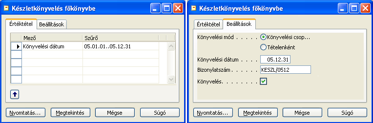 H) Készletgazdálkodás 233/235 A Pénzügy, Készlet, Költségszámítás, Készletkönyvelés a főkönyvbe menüpont alatt lehet lefuttatni a fent említett időszakos tevékenységet.