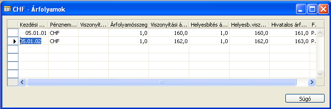 C) Pénzügy 25/235 3.lépés Nyomja meg az Árfolyamok gombot, majd vigye fel a sorokban a két árfolyamot.