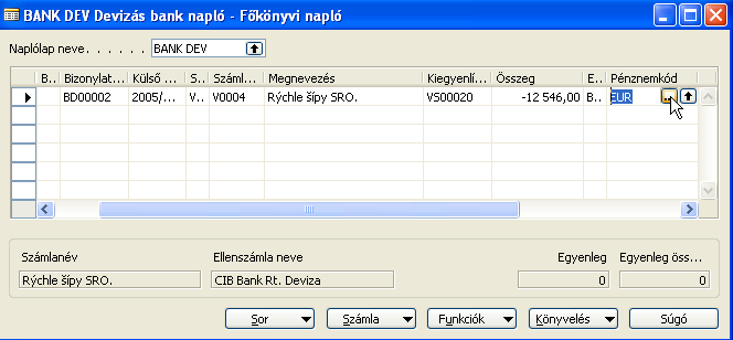 C) Pénzügy 68/235 C.19. Példa: Könyvelje le a következő devizás bankkivonatot: Bankkivonat dátuma: 2005.04.26.