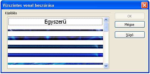 2.8 Vízszintes vonal A Beszúrás menü Vízszintes vonal menüpontjában egy vonalat illeszthetünk a dokumentumba Ez főleg akkor hasznos, ha a szöveg egyes részeit