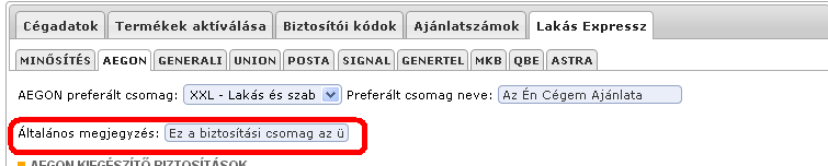 25 29. ábra: A kiegészítőket a jelölőnégyzetre kattintva kapcsolja be, és szükség esetén válasszon biztosítási összeget. A kiegészítők beállítása után, Nyomja meg a <<CSOMAG MENTÉSE>> nyomógombot.