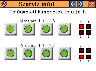 Felügyeleti kimenetek tesztje 14. ábra felü. kimenet teszt Ez (és a következő) lap segítségével kipróbálhatja a felügyeleti rendszer kapcsolatait.