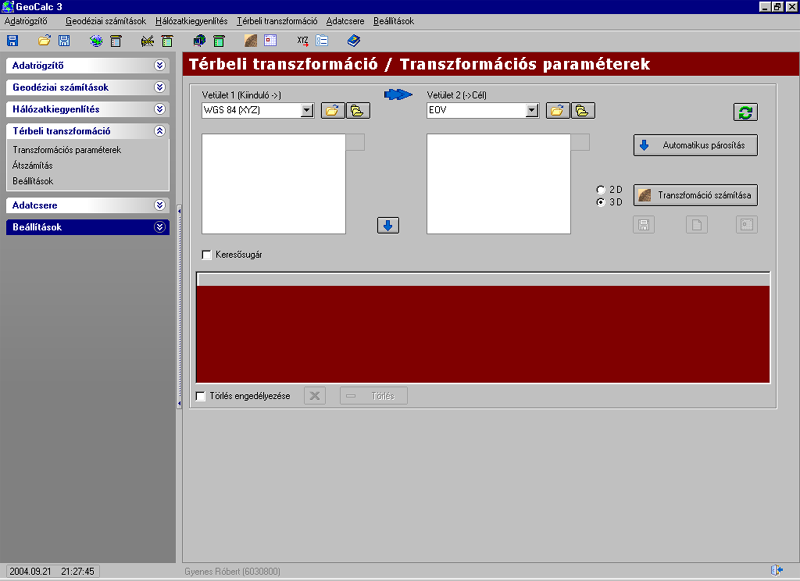 38 6 GeoCalc 3 Térbeli transzformáció A Térbeli transzformáció modullal lehet a hazai vetületi rendszereink közötti átszámításokat elvégezni.