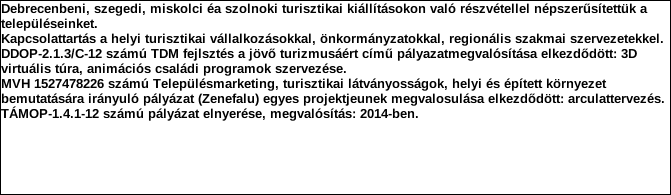 1. Szervezet azonosító adatai 1.1 Név 1.2 Székhely Irányítószám: 8 6 4 7 Település: Balatonmáriafürdő Közterület neve: Keszeg Közterület jellege: utca Házszám: Lépcsőház: Emelet: Ajtó: 12 1.