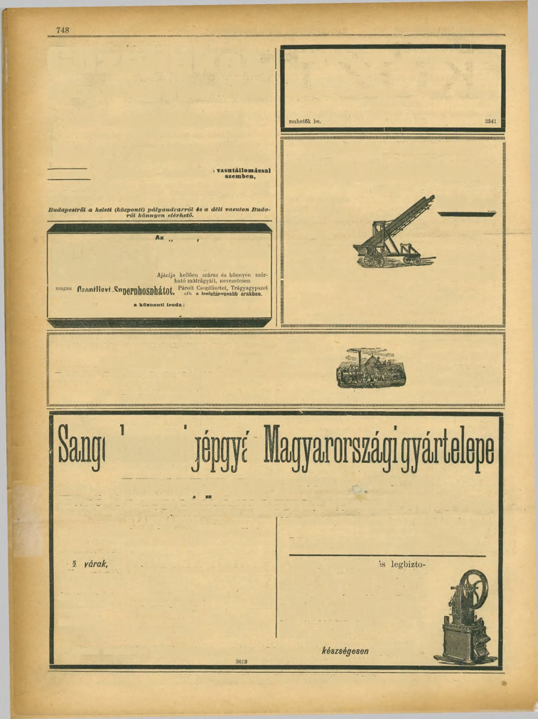 Gözekéket Gőz-utihengereket és Gőz-utimozdonyokat a legtökéletesebb szerkezettel és legolcsóbb árak mellett szállít John Fowler & C». Telefon 92-50.
