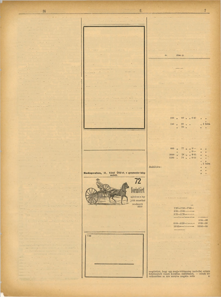 41. SZÁM: 7-IK ÉVFOLYAM. KÖZTELEK, 1897, MÁJUS HÖ 22. 733 de amit ott értékesíteni ugy sem tudunk, valóban kár. Iparunk Parisban a franczia, angol, német és amerikaival ugy sem fog versenyezhetni.