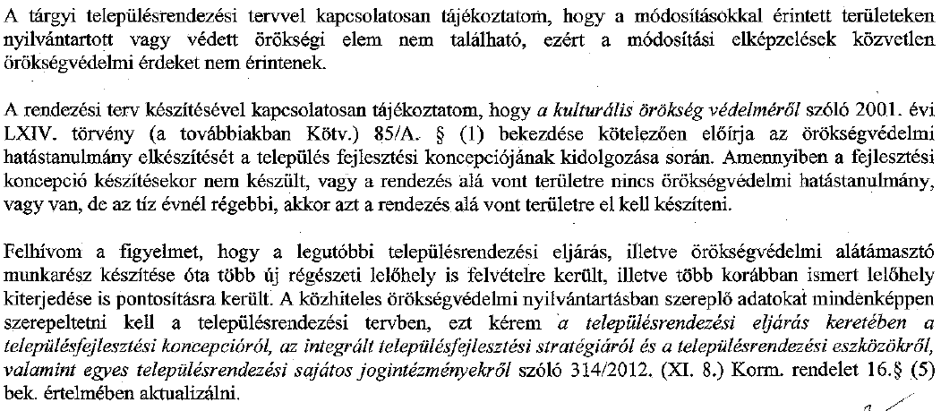 Főosztály Repülőtéri és Repülésvédelmi Osztály Bács-Kiskun Megyei Kormányhivatal Műszaki Engedélyezési és Fogyasztóvédelmi Főosztály Útügyi Osztály Alsó-Duna völgyi Vízügyi Igazgatóság Jelzi, hogy a