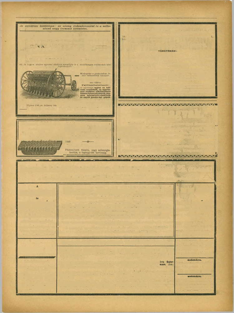 17. SZÁM. 7-IK ÉVFOLYAM. KÖZTELEK, 1897. FEBRUÁR HO 27. 293 WEISER J. C. gazdasági gépgyára és vasöntődéje ' v - ' I < í V- KANIZSÁN. Magyarország legjobb sorvetőgépei: az.