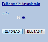 A javaslatokat a kezelők elfogadhatják vagy törölhetik, ehhez be kell jelentkezniük, majd egy újabb egyszerű felületen kell a jóváhagyást elvégezni.