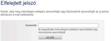 Az Ön biztonsága érdekében a jelszavakat kódolva tároljuk, így új jelszó kéréskor a korábbi jelszót töröljük.