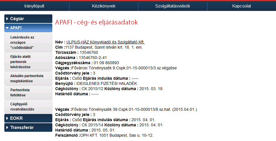 5. Eljárás alatti partnerek exportálása Az eljárás alá került cégek listája ablakban a lista alján található két Export link.