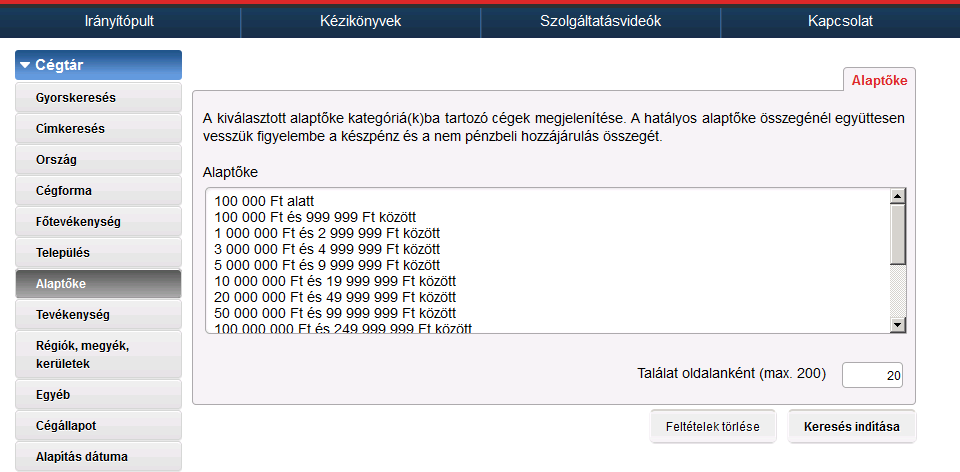 f) Alaptőke Az Alaptőke gombhoz tartozó ablakban tartományok szerinti összegek kerültek felsorolásra.