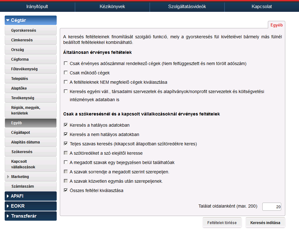 i) Egyéb feltételek A keresés feltételeinek finomítására szolgál az Egyéb gomb megnyomására megjelenő ablak, amelyben két csoportban helyezkednek el a bejelölhető kapcsolók.