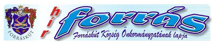 IV. 6. 2015. június web: www.forraskut.hu ingyenes Házunk tája Búcsú az Iskolánktól A Forráskúti Általános Iskola és Alapfokú Művészetoktatási Intézmény végzős diákjai 2015.