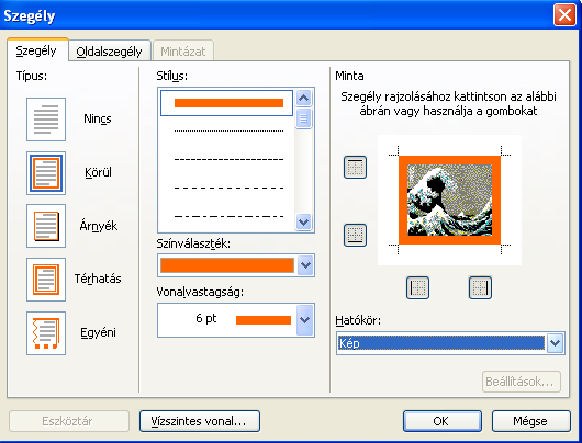 Megadhatjuk a színét, a stílusát, vastagságát a megfelelő menüpontok segítségével.