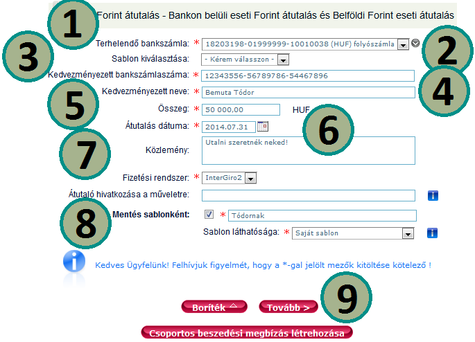 3.2 Átutalási és On-line megbízások Átutalási megbízásokban tranzakciókkal kapcsolatos funkciók találhatók.