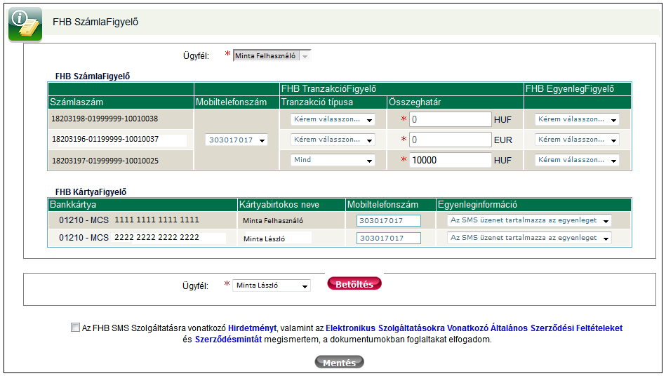 3.6.3 SMS Szolgáltatás beállítás Ebben a menüpontban végezheti el az SMS értesítések beállítását különböző bankszámláira és bankkártyáira.