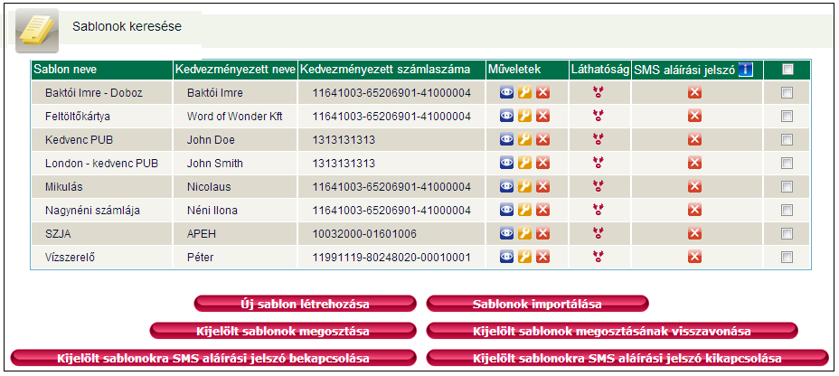 3.8.4 Számlaszám nevek Ebben a menüpontban tudja bankszámláit elnevezni, a bankszámlák közötti eligazodás és a könnyebb megkülönböztetés céljából.