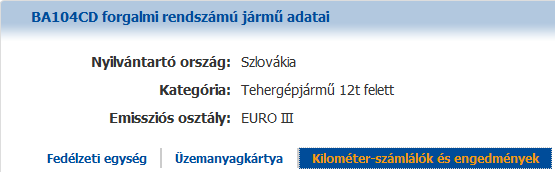 ÜGYFÉLADATOK Ellenőrizze le saját regisztrációs adatai helyességét és ha szükséges javítsa ki. Ellenőrizze le a járműüzemeltető azonosító és elérhetőségi adatainak helyességét.