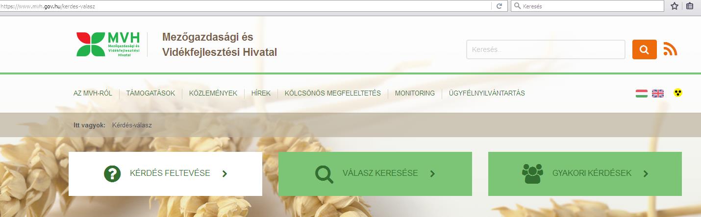 Mezőgazdasági és Vidékfejlesztési Hivatal 65 Kérdésfeltevés A Kérdés feltevése menüben tehet fel egyedi kérdéseket, amelyek 24 órán belül megválaszolásra kerülnek.