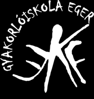 Helyszín: EKF gyakorlóiskola és 3300 Eger Barkóczy út 5. Bővebb információ a honlapon (2013. november 4-től) A FOGLALKOZÁSOK INGYENESEK!