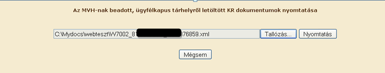 Bejelentkezve: 9. Tallózással válassza ki az elmentett xml formátumú fájlt és nyomja meg a Megnyitás gombot. 10.