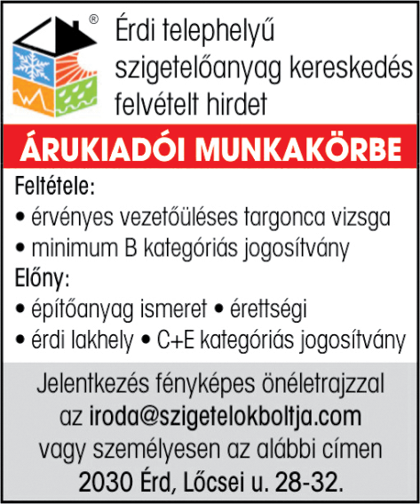 apróhirdetés Előírás: középfokú szakirányú végzettség, B kategóriás jogosítvány. Pályakezdők jelentkezését is várjuk! Érd és környéki lakosok előnyben!