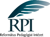 Református Pedagógiai Intézet (RPI) OM 102246 : 1440 Budapest, Pf.: 5 : 1/351-9842 /Fax: 1/343-7878 / 153 http://refpedi.hu E-mail: refpedi@reformatus.hu 1146 Budapest, Abonyi u. 21.