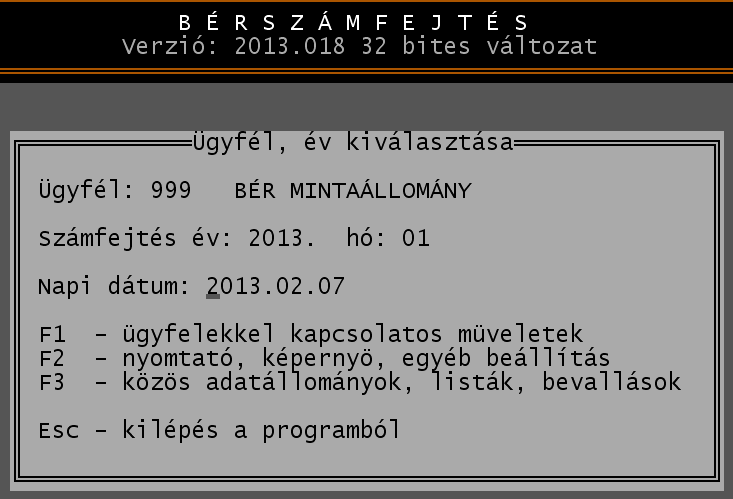 4. Általános kezelési ismeretek A programban a menük, billentyűk használata más programoknál megszokott módon történik. Az egyes adatállományokba belépve, ezek táblázatos elrendezésben jelennek meg.