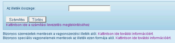 Ha hiánytalanul kitöltöttünk valamennyi mezőt, akkor megkapjuk az ügyleti kamat, az esetleges késedelmi kamat összegét, valamit az eredeti tartozás, és a kamattal növelt tartozás összegét is.