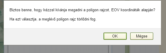 Kézi úton a térkép nézeten a narancssárga ablak megfelelő menüpontját kiválasztva (EOV), majd a felugró ablakban, az EOV Kézi