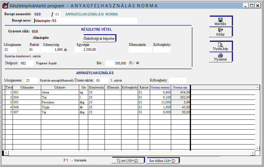 FORINT-Soft Kft. Készletnyilvántartó program 36 Receptek A Gyártásokhoz tudunk anyagfelhasználási normákat, más néven receptet készíteni.