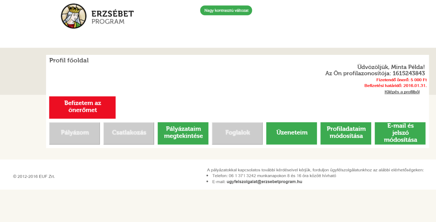 A pályázati önrészt a benyújtás során kiválasztott önrész fizetési módnak megfelelően, a vonatkozó pályázati kiírásban rögzített határidőig szükséges a kiíró Magyar Nemzeti Üdülési Alapítvány részére