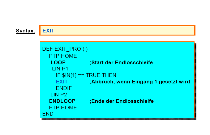 Bevezetés a szakértő programozásba Feltétel nélküli kilépés a hurokból (EXIT) Leírás Az EXIT-utasítás a hurok egy utasításblokkján belül helyezkedik el. Minden hurokban lehet használni.