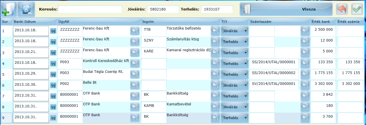 Számlaszám: Kiválasztjuk ha vevő vagy szállítói számla volt a listából. Érték bank: Érték számla: Ha nem számla, beírjuk az összeget A gép automatikusan kitölti a kiválasztott számla alapján.