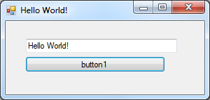 Egyszerű példaalkalmazás készítése namespace WindowsFormsApplication2 public partial class Form1 : Form public Form1() InitializeComponent(); Text = "Hello World!"; button1.width = 200; textbox1.