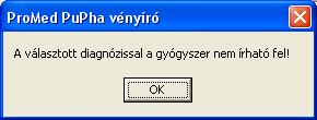 Ha nem a kívánt termék adatai kerültek erre a fülre (félrekattintás stb.), akkor vissza tudunk térni a kiinduláshoz, a Gyógyszer fülre a Mégsem gombot megnyomva.