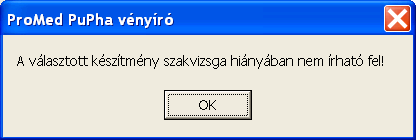 kiemelt jogcímek esetén(adatlap/szakvizsgák), a Mentés és Nyomtatás gomb megnyomásakor nem történik nyomtatás, és az alábbi hibaüzenetet adja a program: