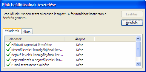 Amennyiben minden rendben, kattints a Bezárás,