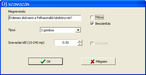 17.sz. ábra Új szavazás létrehozása ablak (А.10.7.1.) Ebben a menüben lehet megadni a létrehozandó új szavazás megnevezését, formáját és idejét.